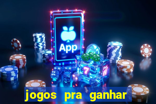 jogos pra ganhar dinheiro de verdade via pix na hora